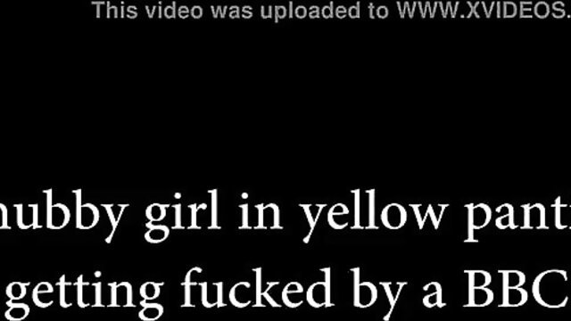 Chubby girl in yellow pants getting fucked by BBC