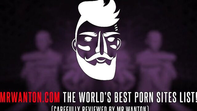 MrWanton.com World's Best Porn Sites List Reviewed by Mr Wanton