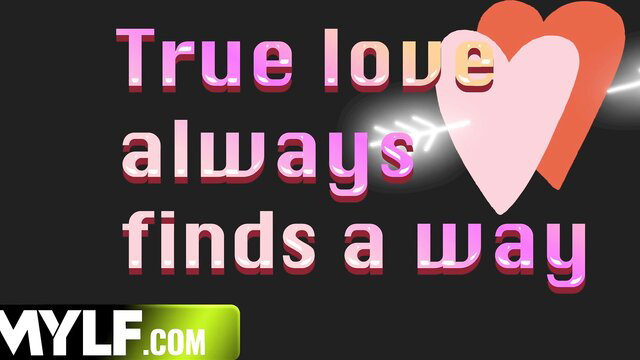 MYLF true love always finds a way heart-themed adult video trailer thumbnail