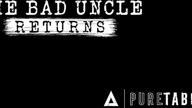 The Bad Uncle Returns Pure Taboo adult video thumbnail