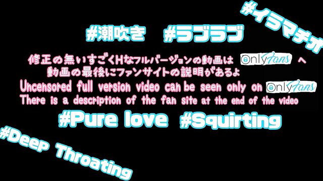 Uncensored JAV newbie massage girl deep throat squirting pure love