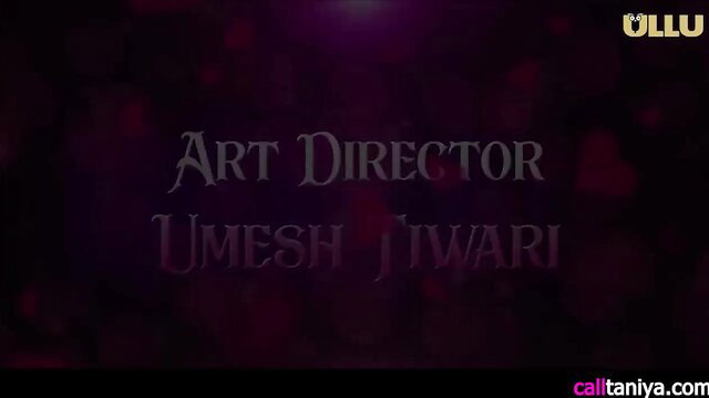 Art Director Umesh Jiwarari credit screen from Bhabhi Matlab Apni Property EP1 Ullu web series