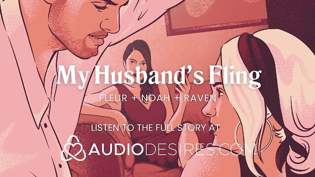 Husband's fling: Fleur, Noah, Raven in erotic cuckquean threesome audio
