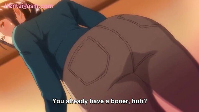 Hentai girl in tight jeans bends over, teases 'You already have a boner, huh?'