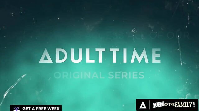 Adult Time Original Series Man of the Family Free Week Naughty MILF Ass Fucking