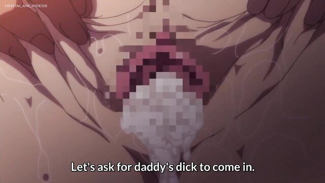 Hentai anime bully girl begs for daddy's dick creampie closeup